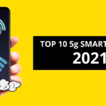 TOP 10 5g SMARTPHONES 2021